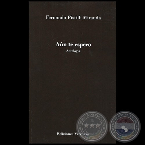 AN TE ESPERO - Por FERNANDO PISTILLI MIRANDA - Ao 2013